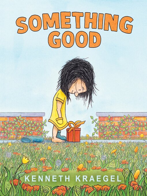 Title details for Something Good by Kenneth Kraegel - Wait list